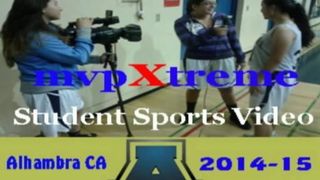 MVPXTREME STUDENT PRODUCED SPORTS VIDEO – ALHAMBRA, CALIFORNIA - ALHAMBRA HS FROSH GIRLS BASKETBALL 2014-15