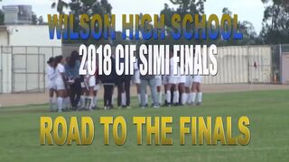 WILSON GIRLS  SOCCER ROAD TO  THE FINALS