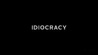IDIOCRACY WAS A DOGE-UMENTARY
